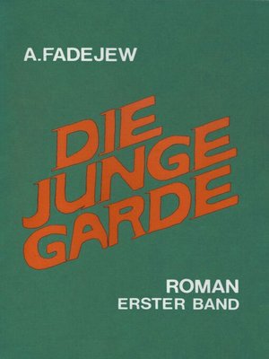 cover image of Die junge Garde Band 1